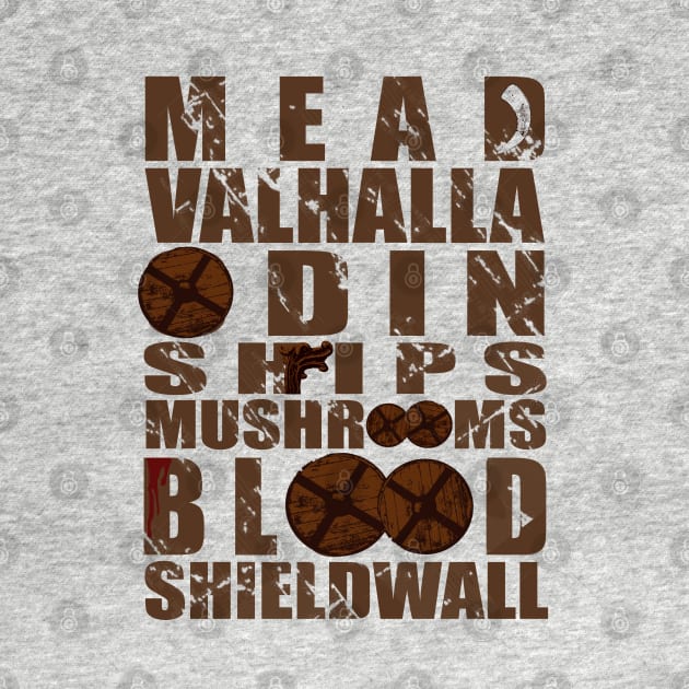 mead valhalla odin ships mushrooms blood shieldwall by FandomizedRose